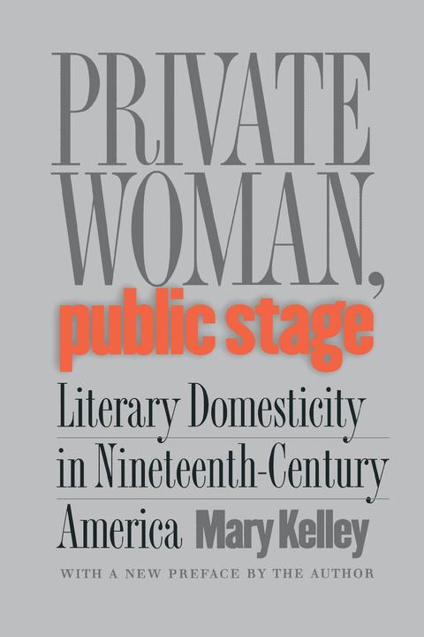 Cover image for book Private Woman, Public Stage