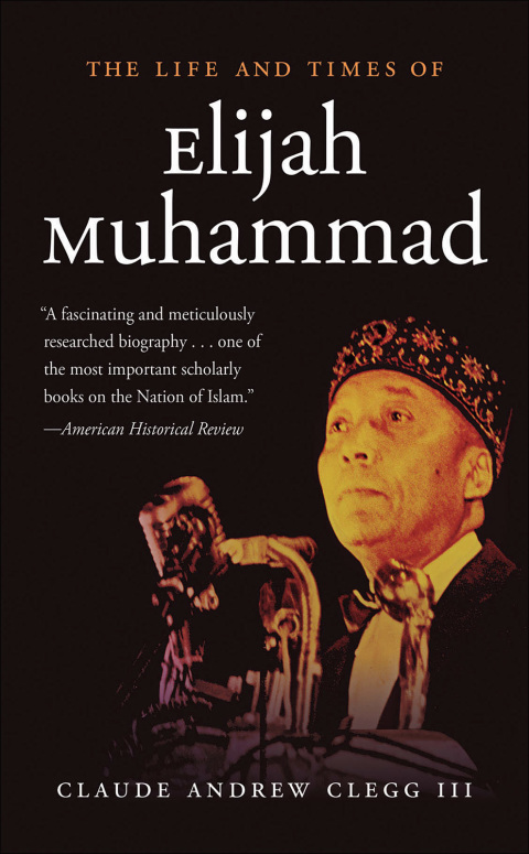 Cover image for book The Life and Times of Elijah Muhammad