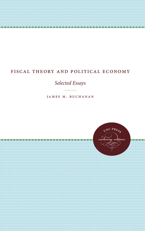 Cover image for book Fiscal Theory and Political Economy