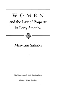 Cover image: Women and the Law of Property in Early America 9780807842447