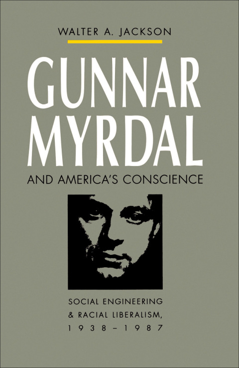 Cover image for book Gunnar Myrdal and America's Conscience