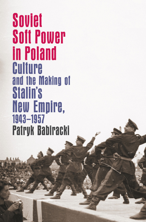 Cover image for book Soviet Soft Power in Poland