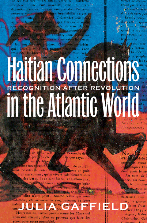 Cover image for book Haitian Connections in the Atlantic World