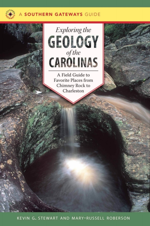 Cover image for book Exploring the Geology of the Carolinas