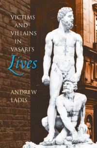 Cover image: Victims and Villains in Vasari's Lives 9781469626406