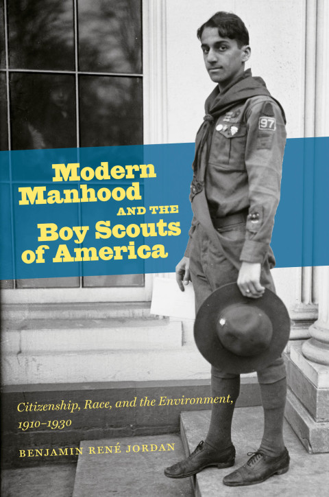 Cover image for book Modern Manhood and the Boy Scouts of America