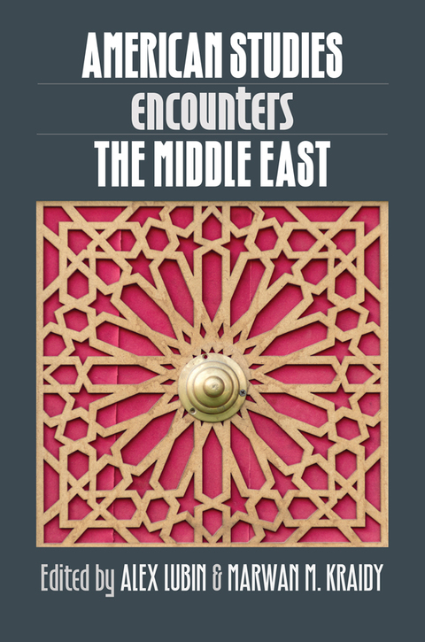 Cover image for book American Studies Encounters the Middle East
