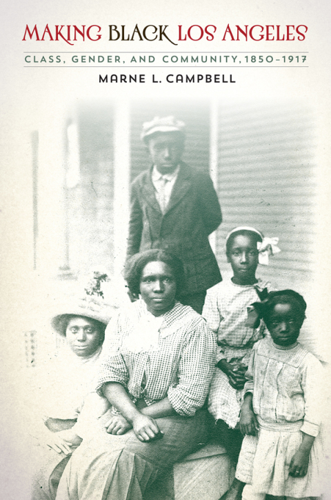 Cover image for book Making Black Los Angeles