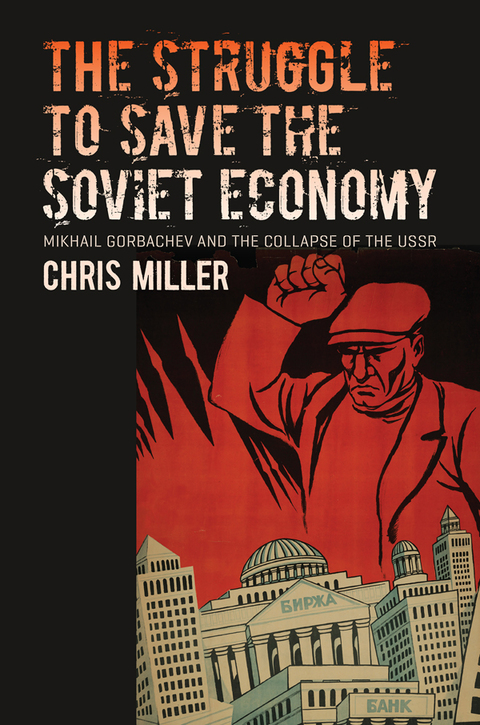 Cover image for book The Struggle to Save the Soviet Economy