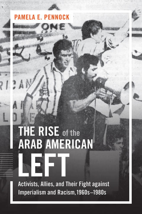 Cover image for book The Rise of the Arab American Left
