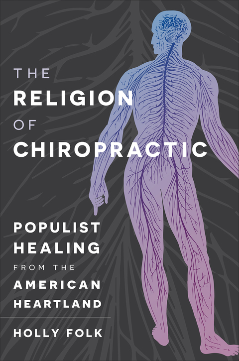 Cover image for book The Religion of Chiropractic