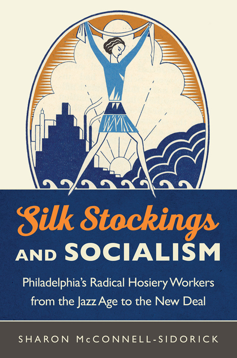 Cover image for book Silk Stockings and Socialism