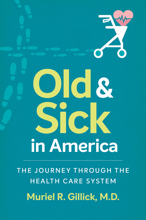 Cover image for book Old and Sick in America
