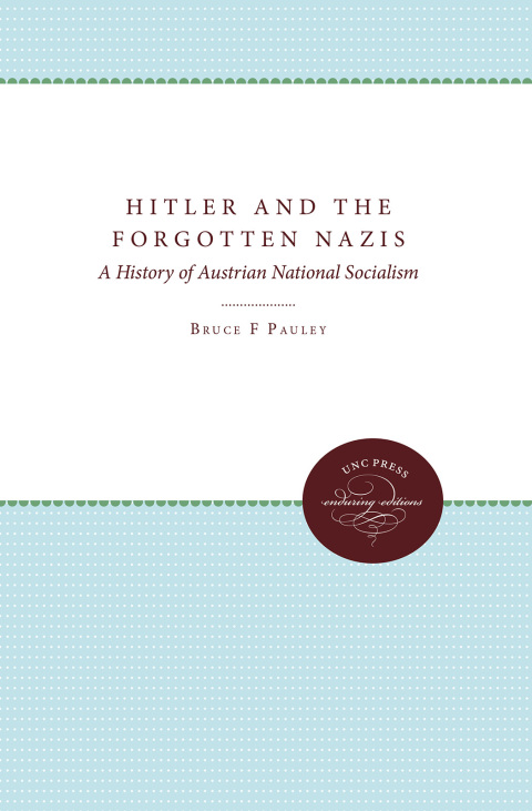 Cover image for book Hitler and the Forgotten Nazis