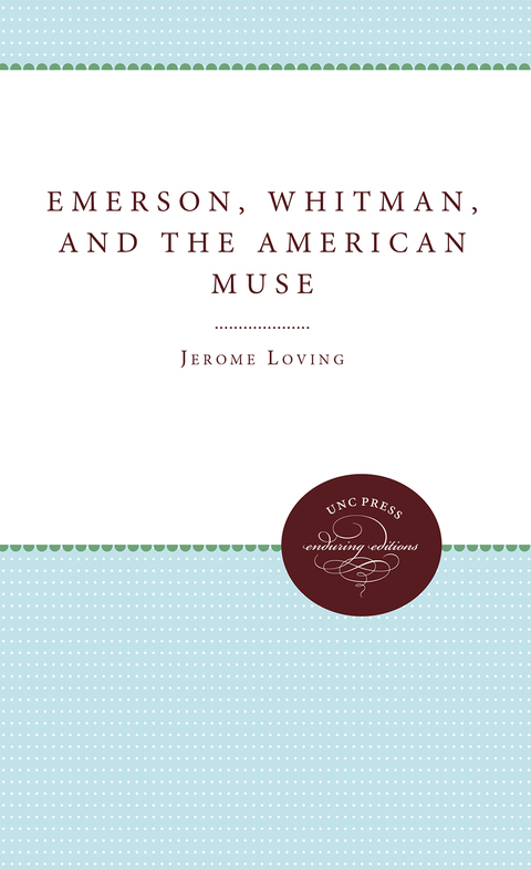 Cover image for book Emerson, Whitman, and the American Muse