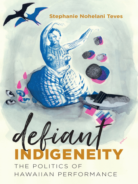 Cover image for book Defiant Indigeneity