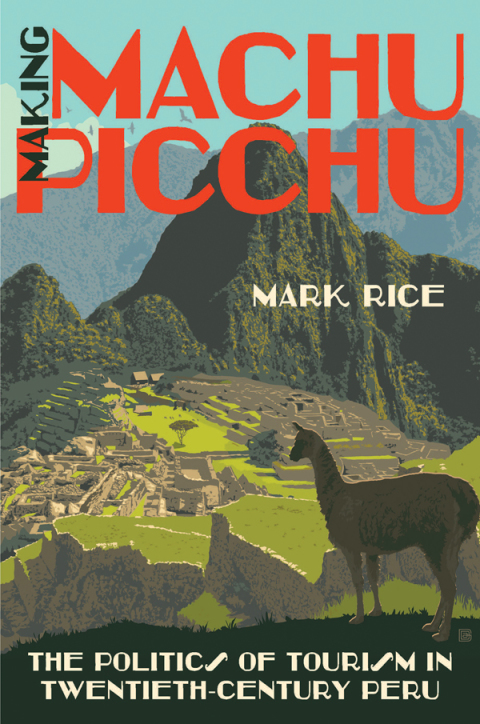 Cover image for book Making Machu Picchu