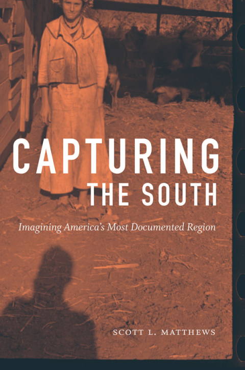 Cover image for book Capturing the South