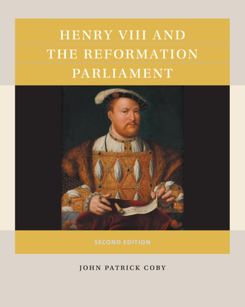 Reflowable Henry VIII and the Reformation Parliament; $24.99