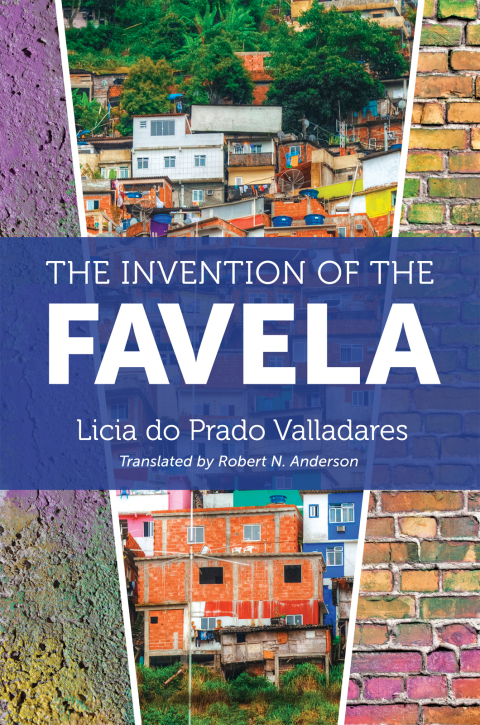 Cover image for book The Invention of the Favela
