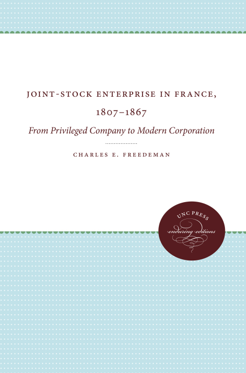 Cover image for book Joint-Stock Enterprise in France, 1807-1867