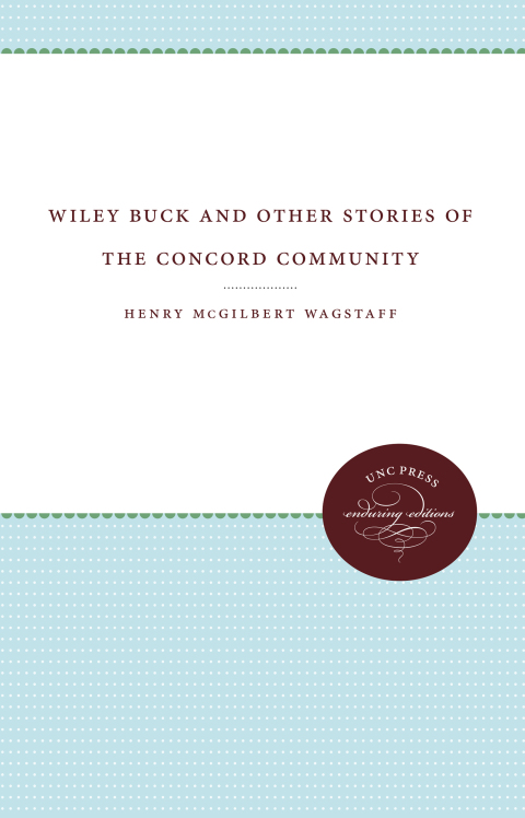 Cover image for book Wiley Buck and Other Stories of the Concord Community