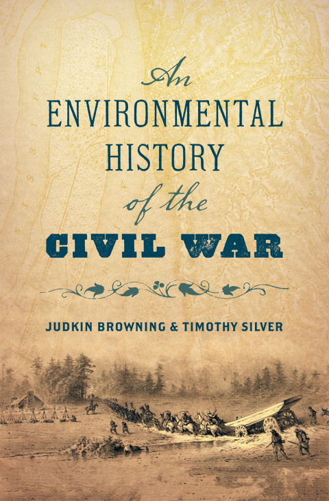 Cover image for book An Environmental History of the Civil War