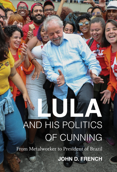 Cover image for book Lula and His Politics of Cunning