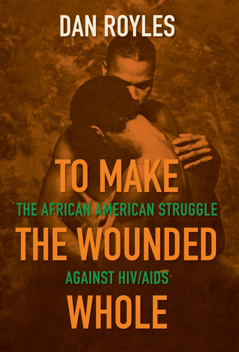 Cover image for book To Make the Wounded Whole