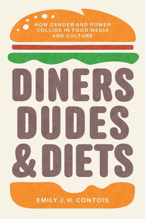 Cover image for book Diners, Dudes, and Diets