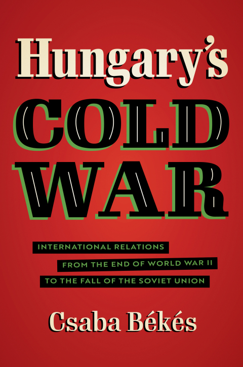 Cover image for book Hungary's Cold War