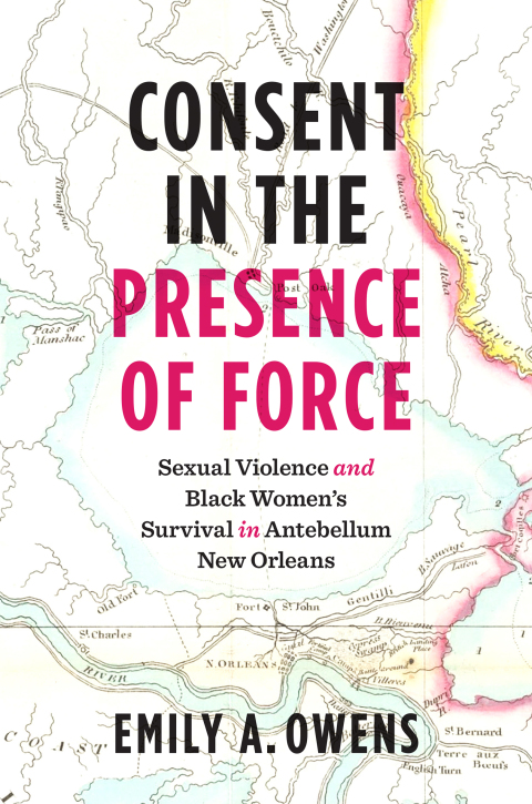 Cover image for book Consent in the Presence of Force