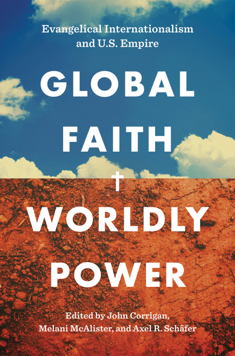 Cover image for book Global Faith, Worldly Power
