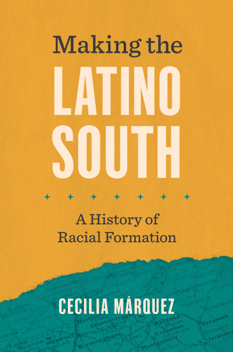 Cover image for book Making the Latino South