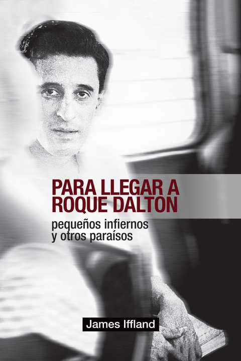 Cover image for book Para llegar a Roque Dalton