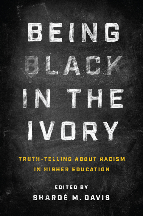 Cover image for book Being Black in the Ivory