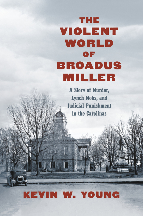 Cover image for book The Violent World of Broadus Miller