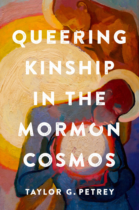 Cover image for book Queering Kinship in the Mormon Cosmos