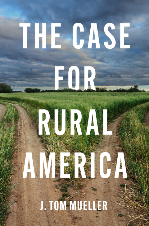 Cover image for book The Case for Rural America