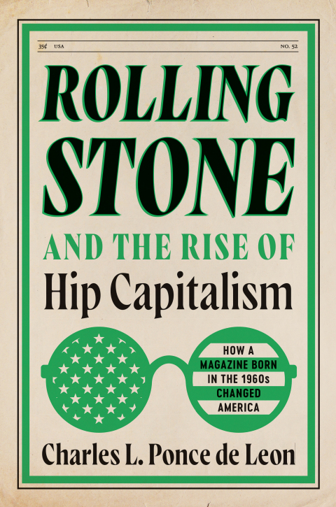 Cover image for book Rolling Stone and the Rise of Hip Capitalism