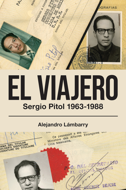 Cover image for book El viajero. Sergio Pitol (1963-1988)