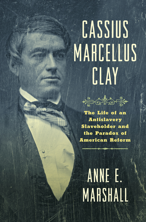 Cover image for book Cassius Marcellus Clay
