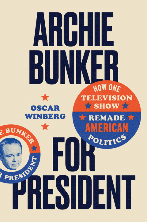 Cover image for book Archie Bunker for President