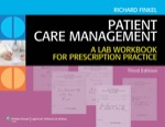 “Patient Care Management: A Lab Workbook for Prescription Practice” (9781469800295)