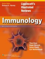 “Lippincott’s Illustrated Reviews: Immunology” (9781469802558)