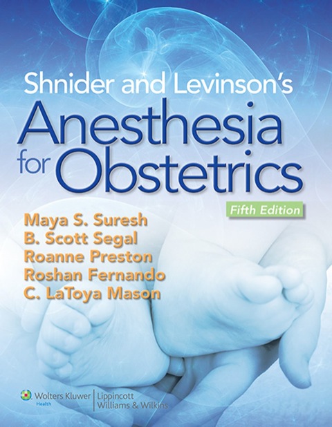 Cover image for book Shnider and Levinson's Anesthesia for Obstetrics