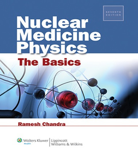 Cover image for book Nuclear Medicine Physics: The Basics: The Basics