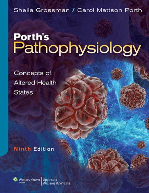 Cover image for book Porth's Pathophysiology: Concepts of Altered Health States