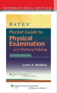 BATES POCKET GUIDE TO PHYSICAL EXAMINATION AND HISTORY TAKING