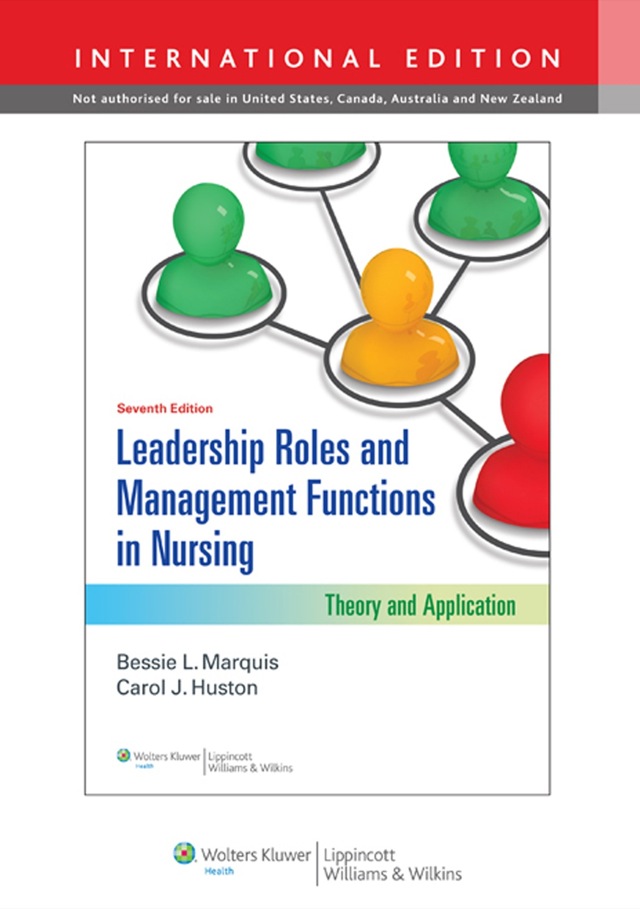 Leadership Roles and Management Functions in Nursing Theory and Application